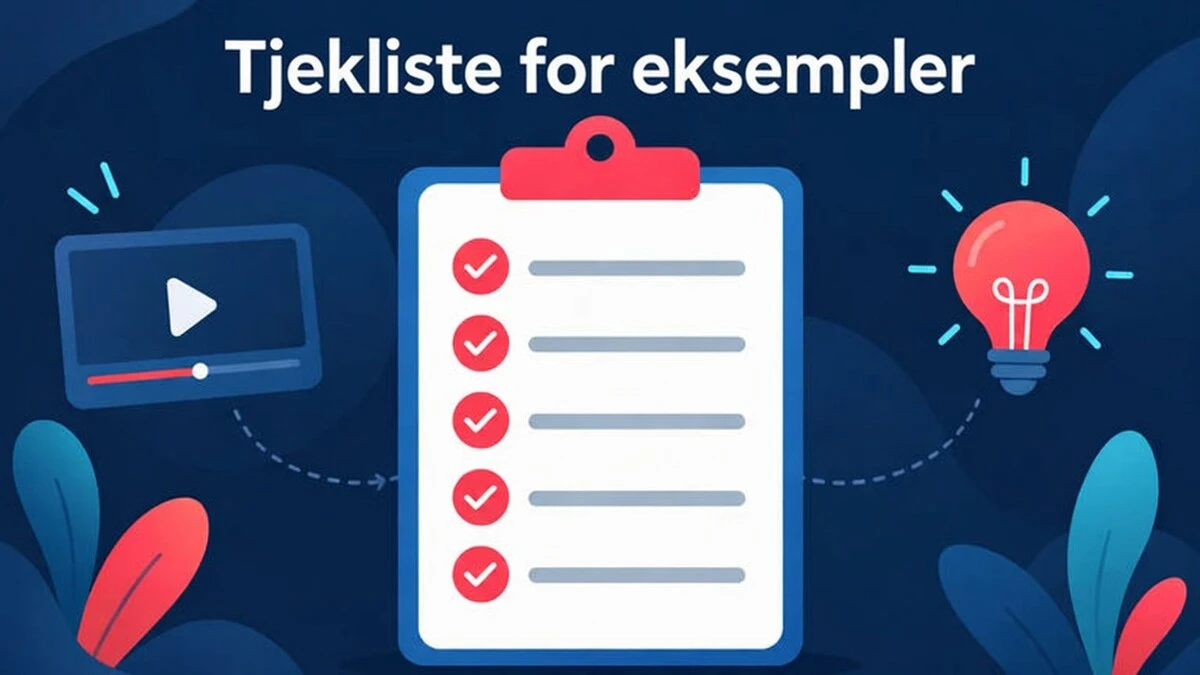 En tjekliste til explainer video eksempler, der dækker budskabet, strukturen, teksten på skærmen, fakta og afslutningen.